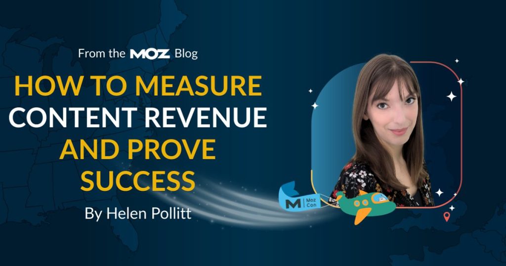 How To Measure Content Revenue and Prove Success