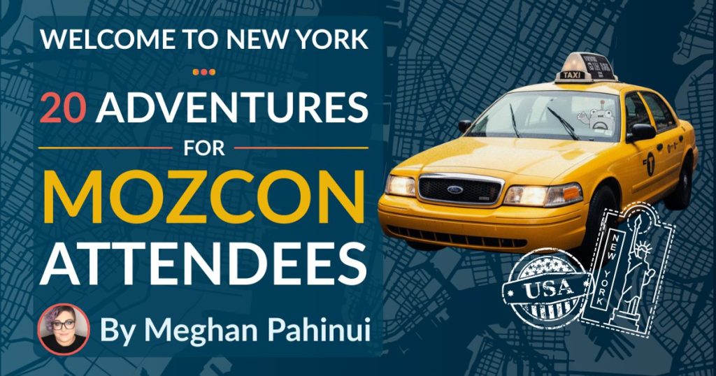 20 New York City Adventures for MozCon Attendee